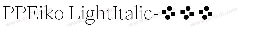 PPEiko LightItalic字体转换
